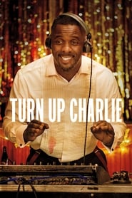 Turn Up Charlie (2019)