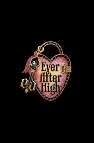 Ever After High poster