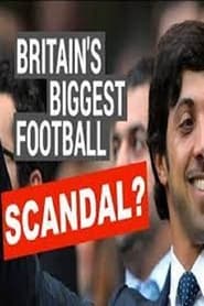 Poster Britain's Biggest Football Scandal