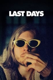 Last Days film en streaming