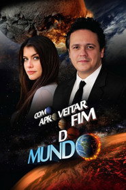 Como Aproveitar o Fim do Mundo (2012)