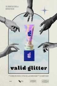 Valid Glitter (2022)