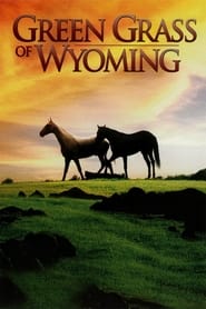 Green Grass of Wyoming постер