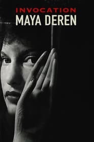 Invocation: Maya Deren 1986