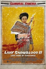 Lady Snowblood 2: Love Song of Vengeance постер
