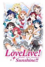 مسلسل Love Live! Sunshine!! 2016 مترجم أون لاين بجودة عالية
