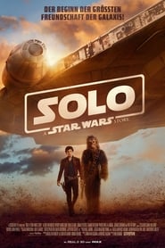 Solo: A Star Wars Story 2018 film online schauen subs in deutschland
kinostart