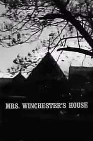 Mrs. Winchester’s House (1963)