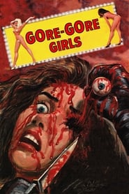 The Gore Gore Girls постер