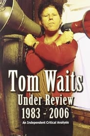 Poster Tom Waits Under Review 1983-2006