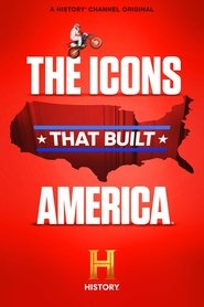 The Icons That Built America (2024)