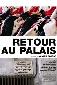 Retour au Palais 2018 Бесплатен неограничен пристап