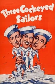 Three Cockeyed Sailors постер