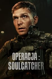 Operazione: Soulcatcher (2023)