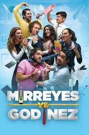 Mirreyes contra Godínez 2019 Безплатен неограничен достъп