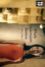 Poster Whats Underneath Matters 2016