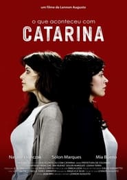 Poster O Que Aconteceu com Catarina