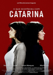 O Que Aconteceu com Catarina (2021)