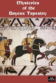 مترجم أونلاين و تحميل Mysteries of the Bayeux Tapestry 2022 مشاهدة فيلم