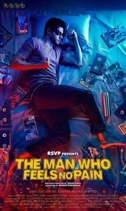 The Man Who Feels No Pain (2018) The Man Who Feels No Pain (2018)