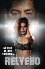 Relyebo (2022) Tagalog Movie Download & Watch Online Web-Rip 480p, 720p & 1080p