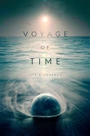 Poster Voyage of Time: Life's Journey 2017