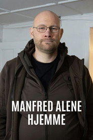 Manfred alene hjemme
