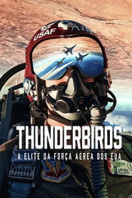 Thunderbirds: A Elite da Força Aérea dos EUA