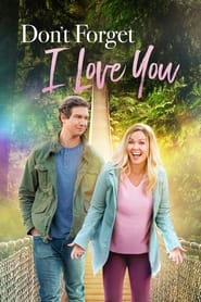 Don't Forget I Love You (2022) poster
