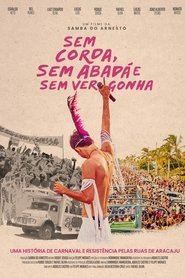 Sem Corda, Sem Abadá e Sem Vergonha) Sem Corda, Sem Abadá e Sem Vergonha (2023)