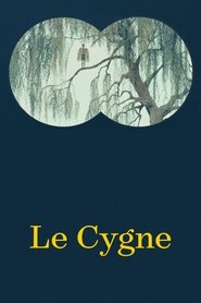 Film streaming | Voir Le Cygne en streaming | HD-serie