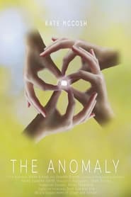 The Anomaly streaming