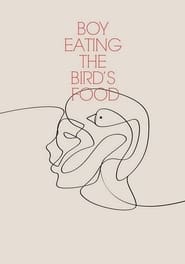 Το Αγόρι Τρώει το Φαγητό του Πουλιού постер