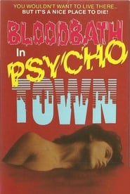 Poster Bloodbath in Psycho Town 1989