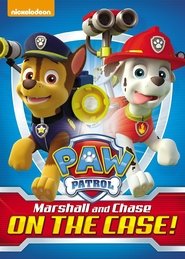 Poster Paw Patrol: Marshall & Chase on the Case 2015