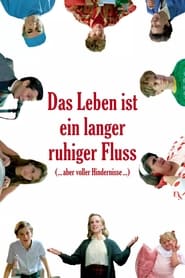 Das Leben ist ein langer ruhiger Fluss (1988)