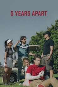 فيلم 5 Years Apart 2019 مترجم