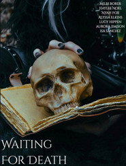 Waiting For Death