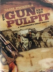 Full Cast of The Gun and the Pulpit