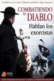 Combatiendo al Diablo: Hablan los Exorcistas