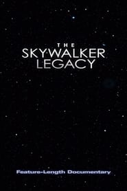 The Skywalker Legacy постер