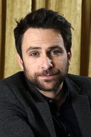 Charlie Day as Charlie Kelly