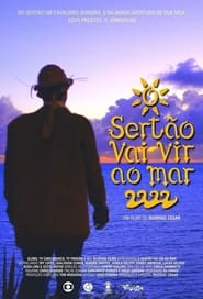 O Sertão Vai Vir ao Mar (2024) Cliver HD - Legal - ver Online & Descargar
