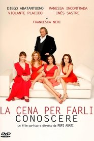 La cena per farli conoscere 2007 映画 吹き替え