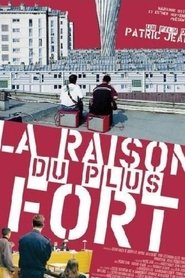 Poster La raison du plus fort 2003
