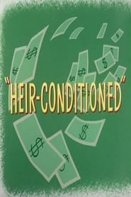 Heir-Conditioned постер