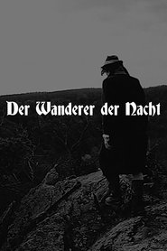 Der Wanderer der Nacht