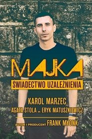 Majka – świadectwo uzależnienia