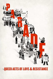 Parade: Queer Acts of Love & Resistance