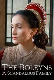 The Boleyns: A Scandalous Family постер